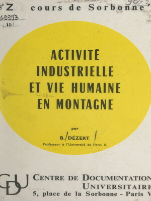 cover image of Activité industrielle et vie humaine en montagne